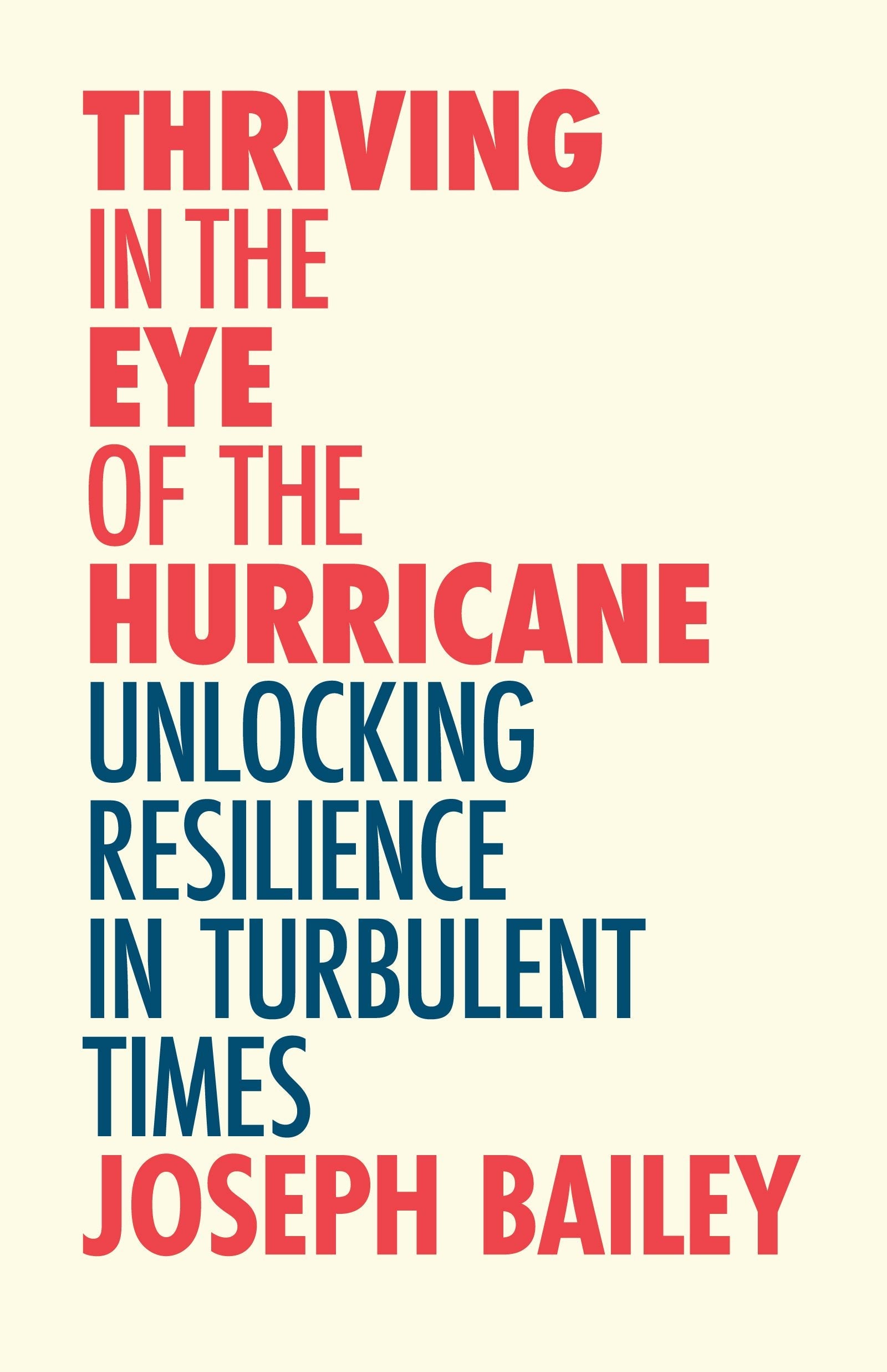Book cover image for Thriving in the Eye of the Hurricane ISBN: 9781642506600