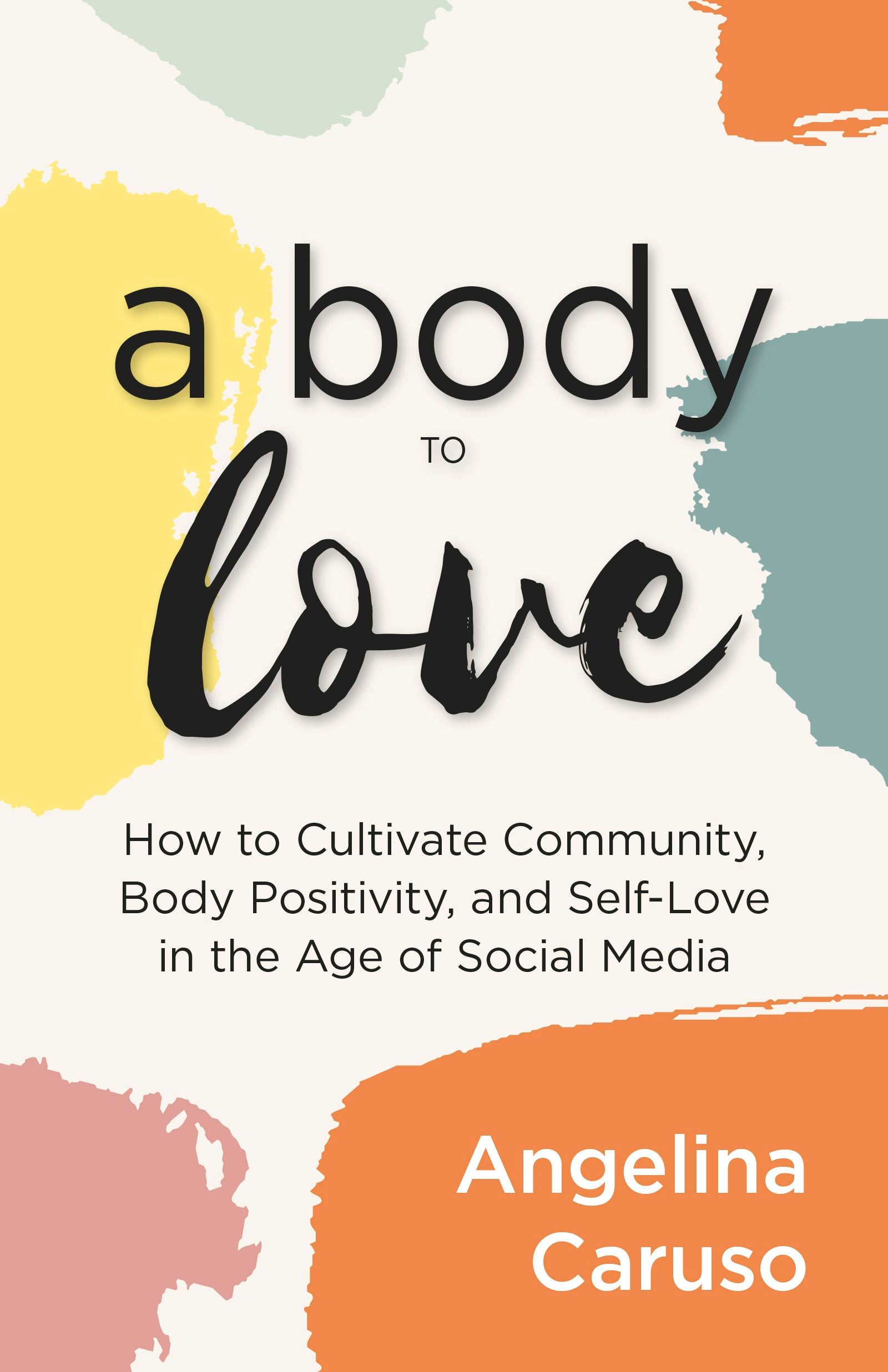 Book cover image for A Body to Love ISBN: 9781642506853