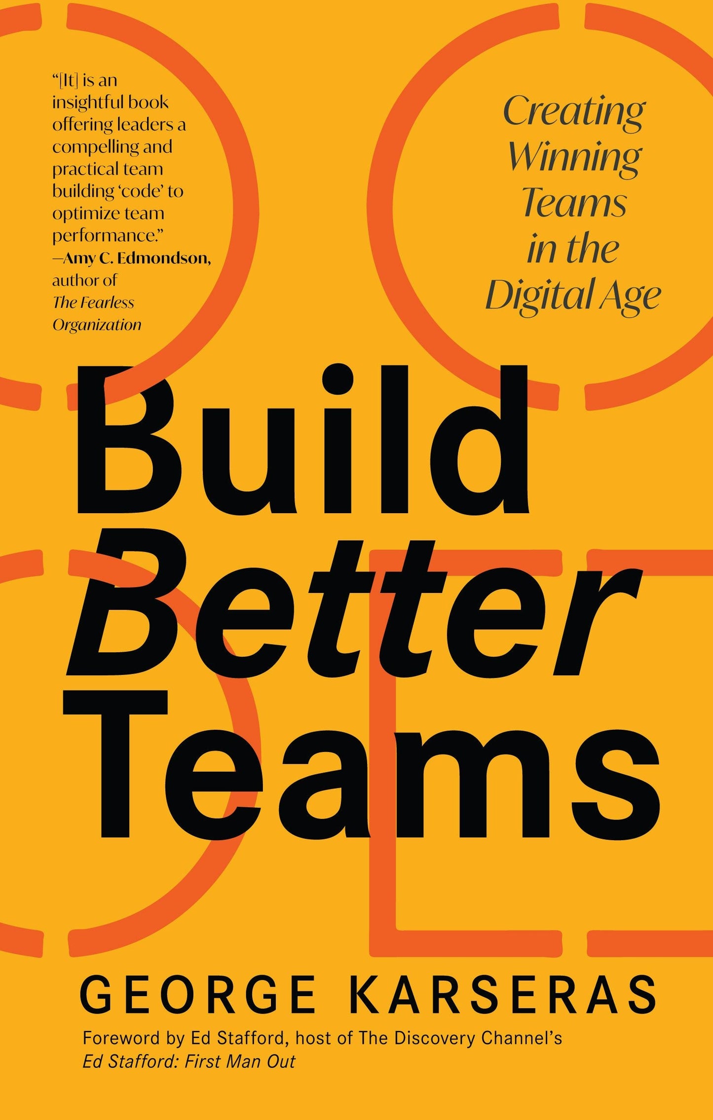 Book cover image for Build Better Teams ISBN: 9781642506938