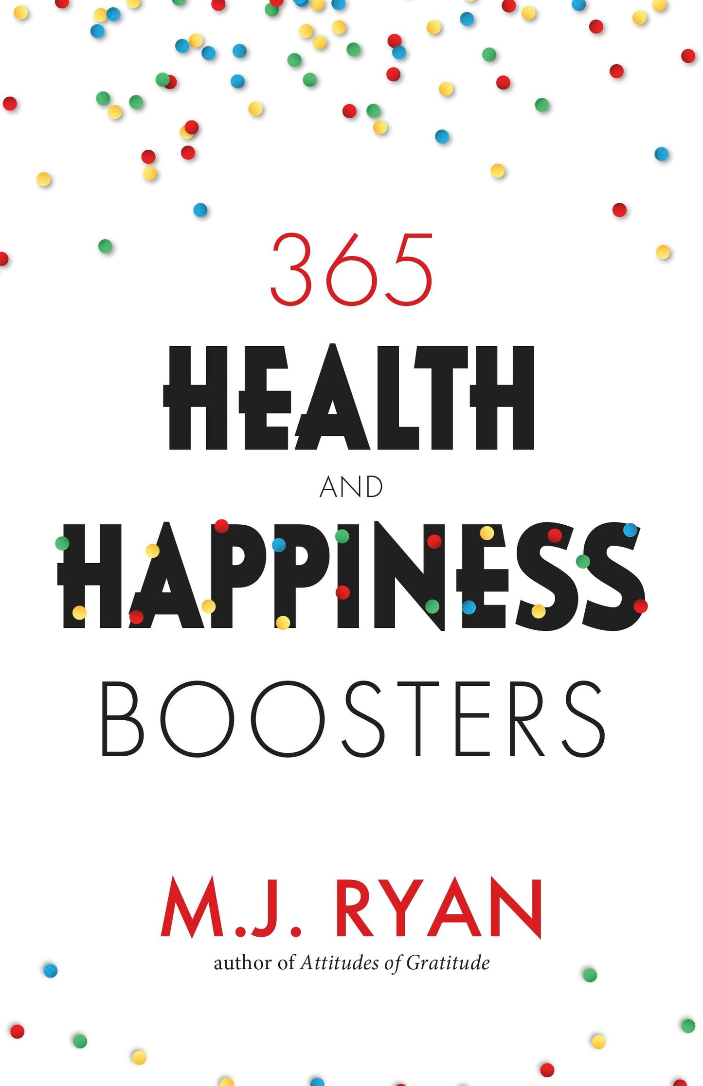 Book cover image for 365 Health & Happiness Boosters ISBN: 9781642507638