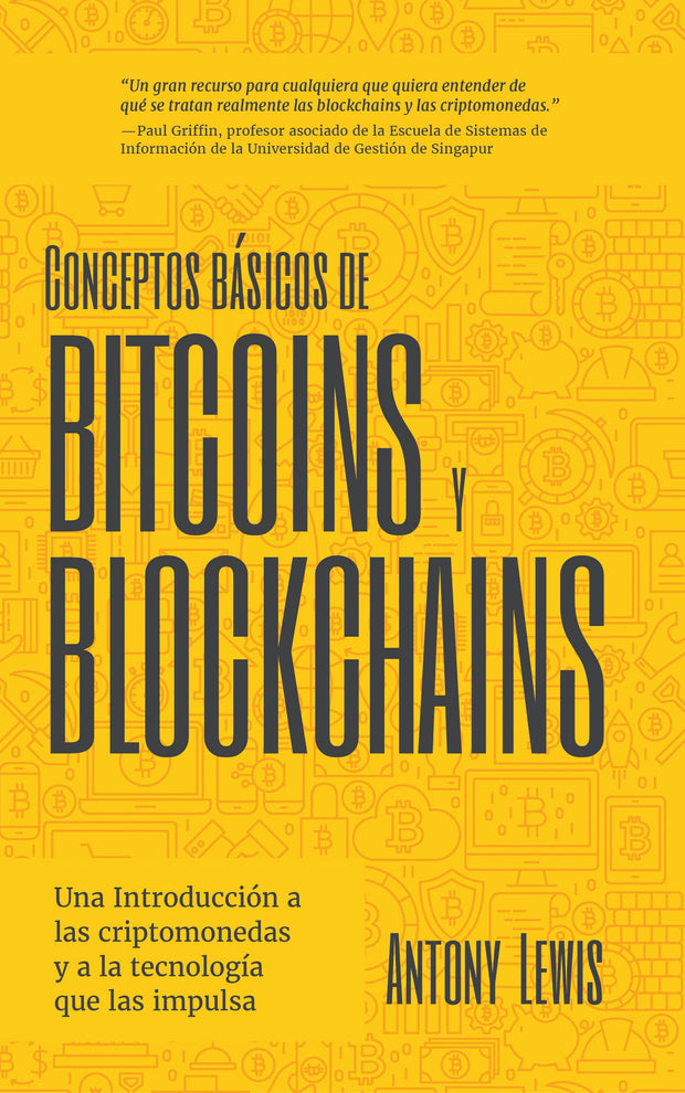 Cover image for Conceptos básicos de Bitcoins y Blockchains, isbn: 9781642508116