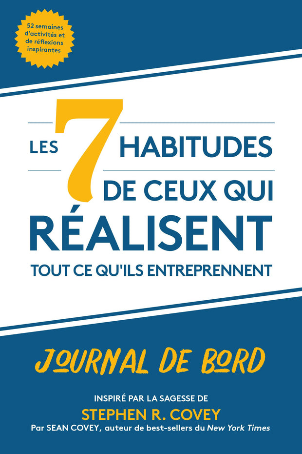 Cover image for Les  7 habitudes de ceux qui réalisent tout ce qu'ils entreprennent, isbn: 9781642508277