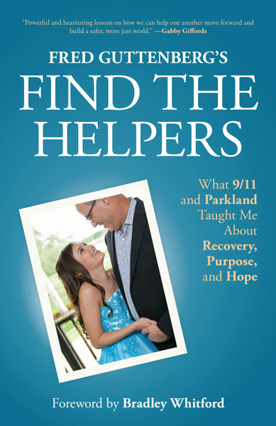 Cover image for Fred Guttenberg’s Find the Helpers, isbn: 9781642509120