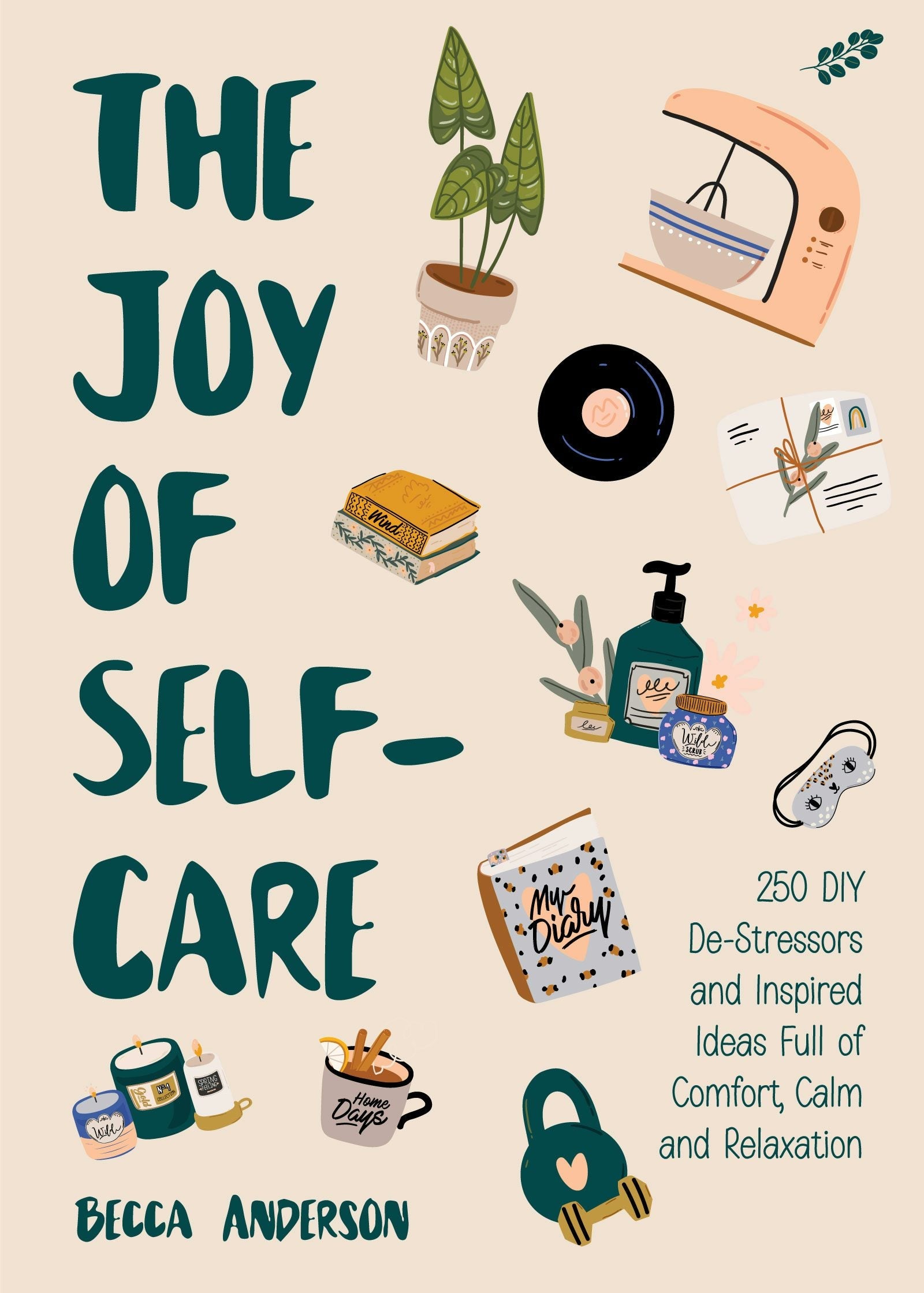 Book cover image for The Joy of Self-Care ISBN: 9781642509243