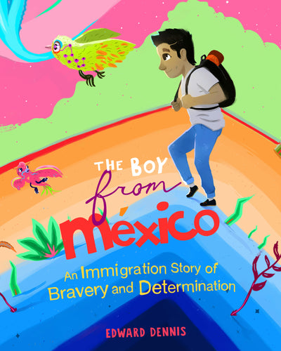 Cover image for The Boy from Mexico, isbn: 9781642509847