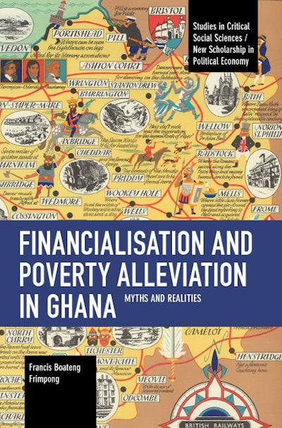Financialisation and Poverty Alleviation in Ghana