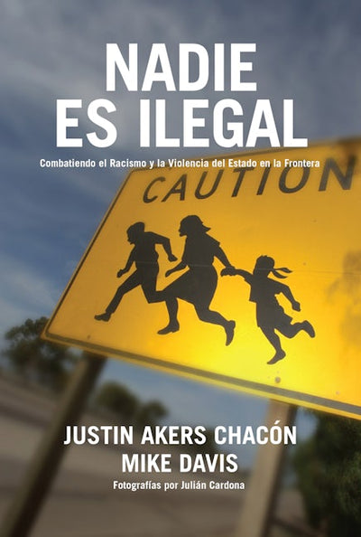 Nadie es ilegal