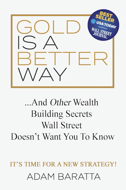 Book cover image for Gold Is A Better Way ISBN: 9781642791068