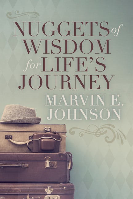 Nuggets of Wisdom for Life’s Journey