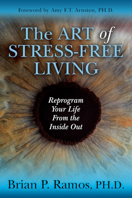 Book cover image for The Art of Stress-Free Living ISBN: 9781642795806