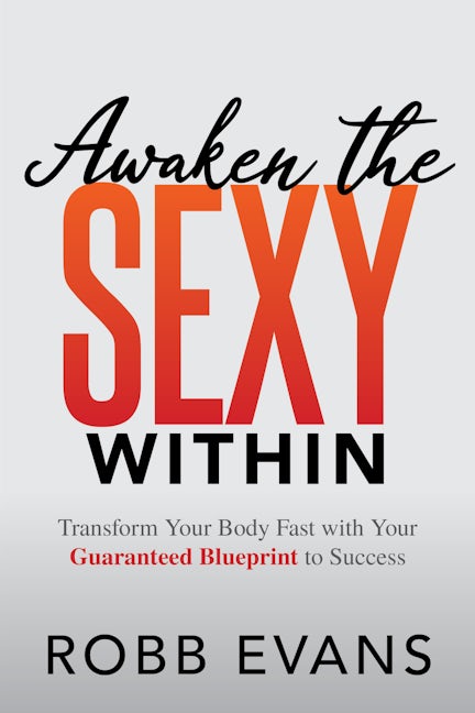 Book cover image for Awaken the Sexy Within ISBN: 9781642797008
