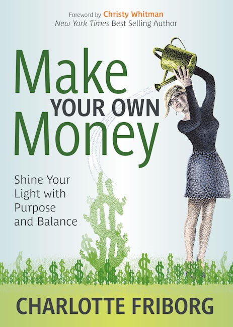 Book cover image for Make Your Own Money ISBN: 9781642797336