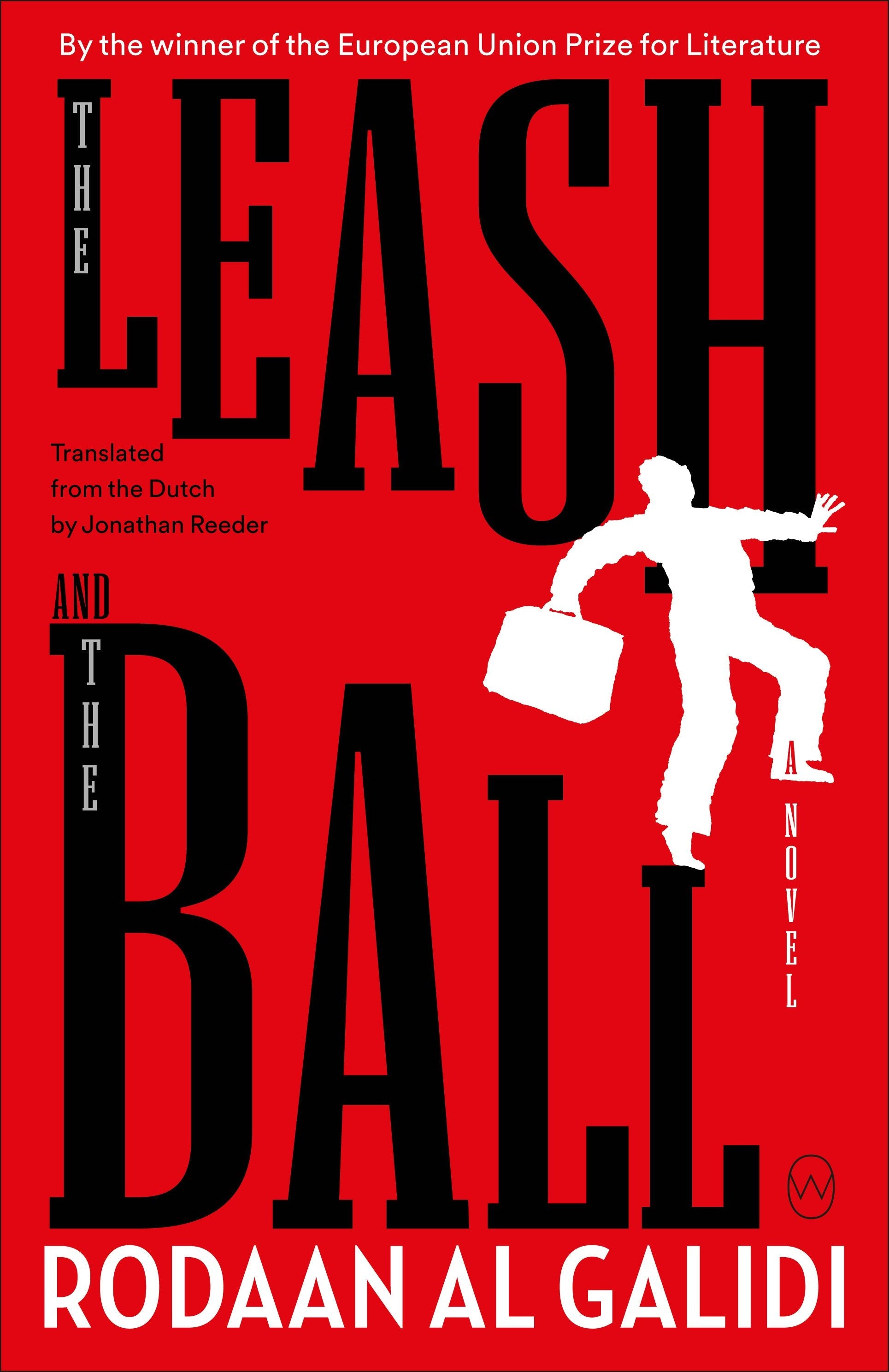 Book cover image for The Leash and the Ball ISBN: 9781642861129