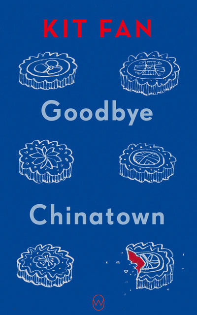 Cover image for Goodbye Chinatown, isbn: 9781642861655