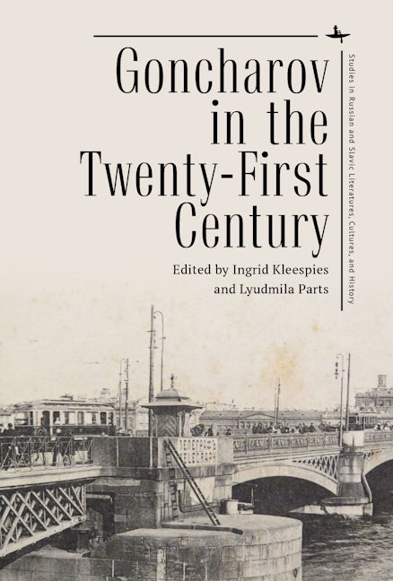 Goncharov in the Twenty-First Century
