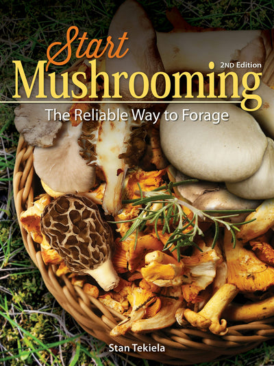 Cover image for Start Mushrooming, isbn: 9781647550196