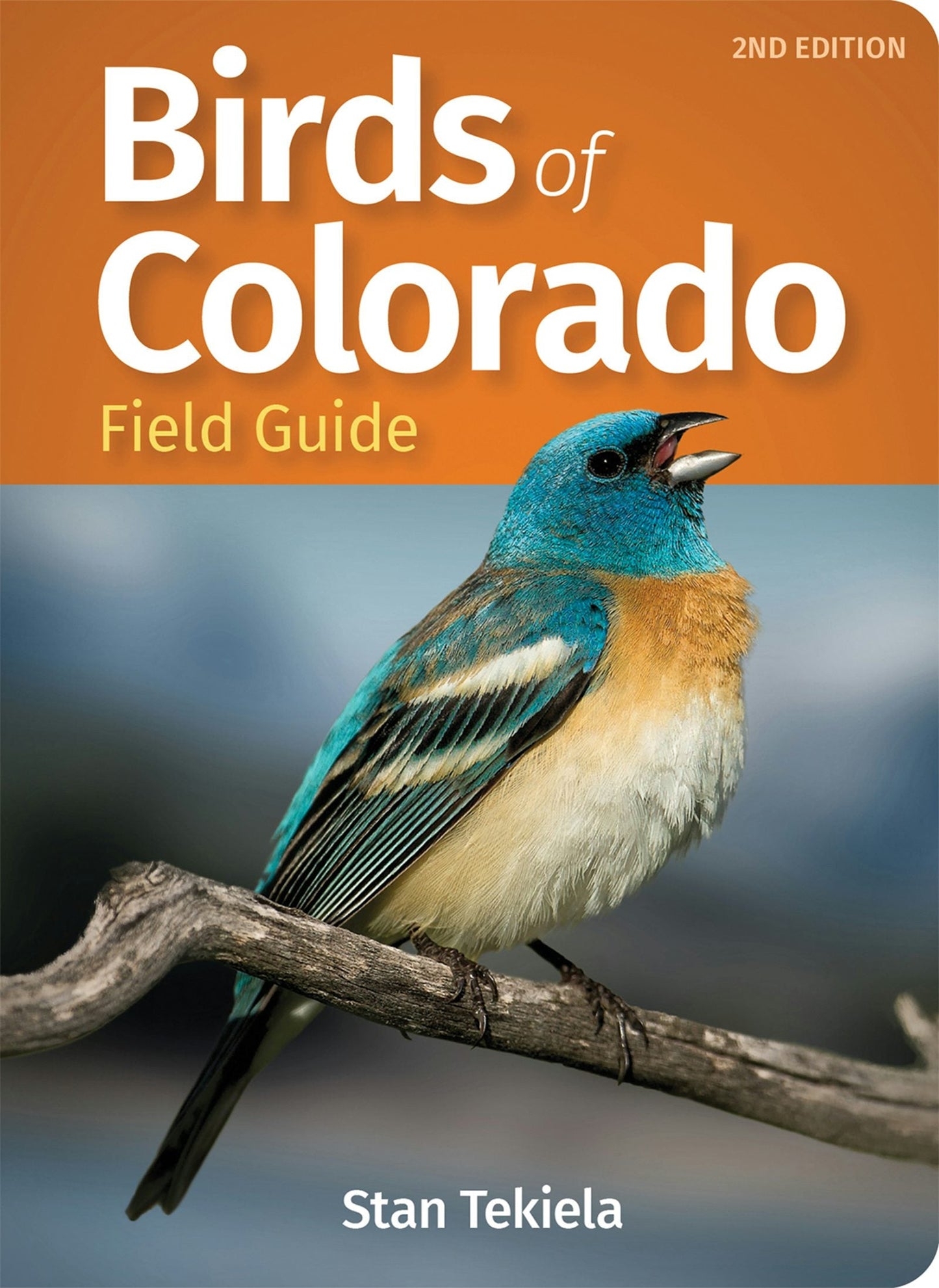 Book cover image for Birds of Colorado Field Guide ISBN: 9781647550837