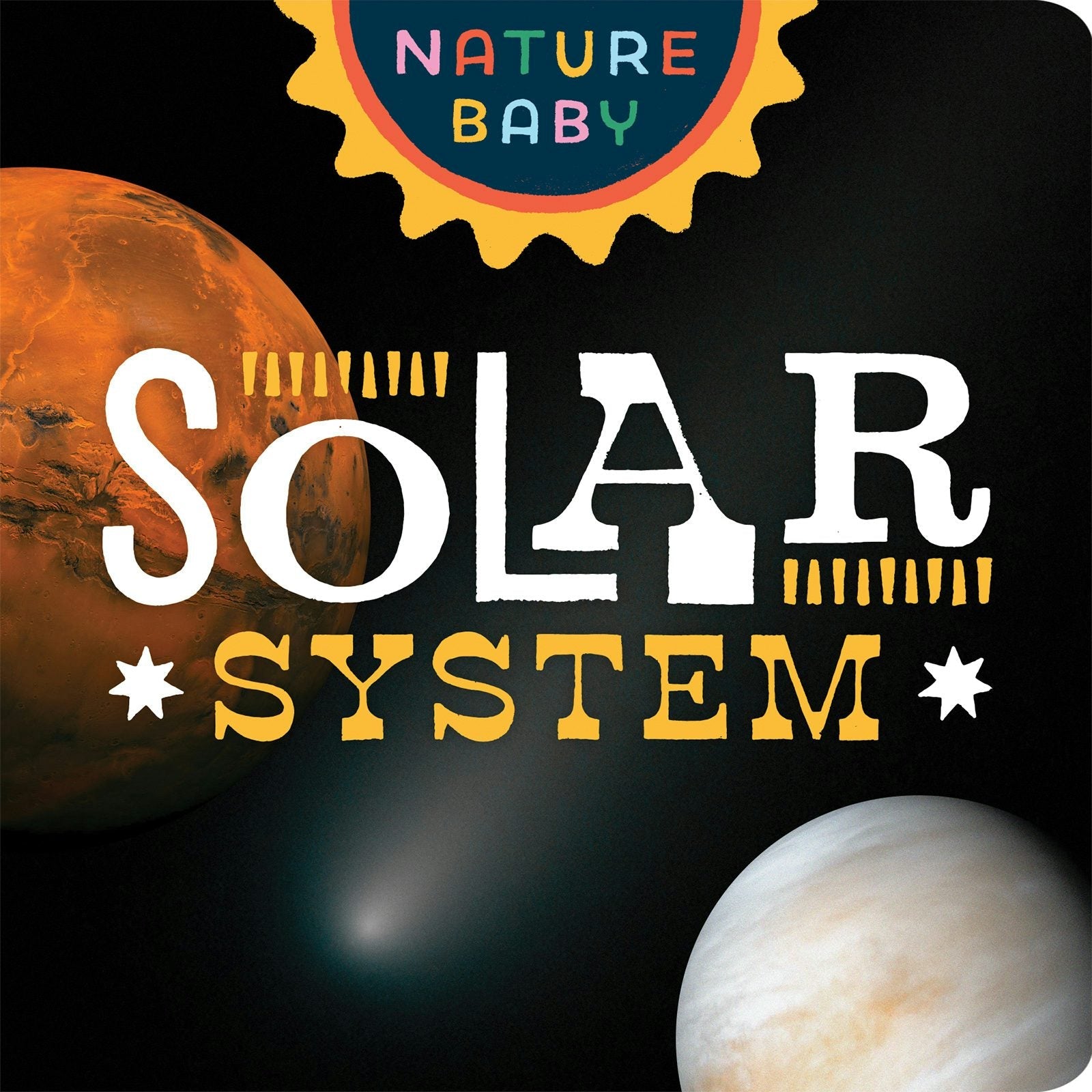 Book cover image for Nature Baby: Solar System ISBN: 9781647552619