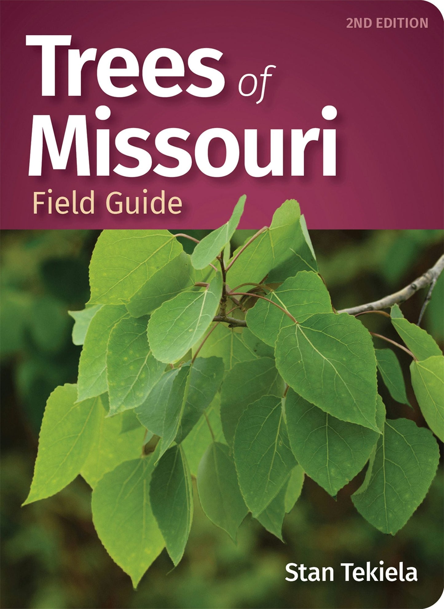 Book cover image for Trees of Missouri Field Guide ISBN: 9781647552695