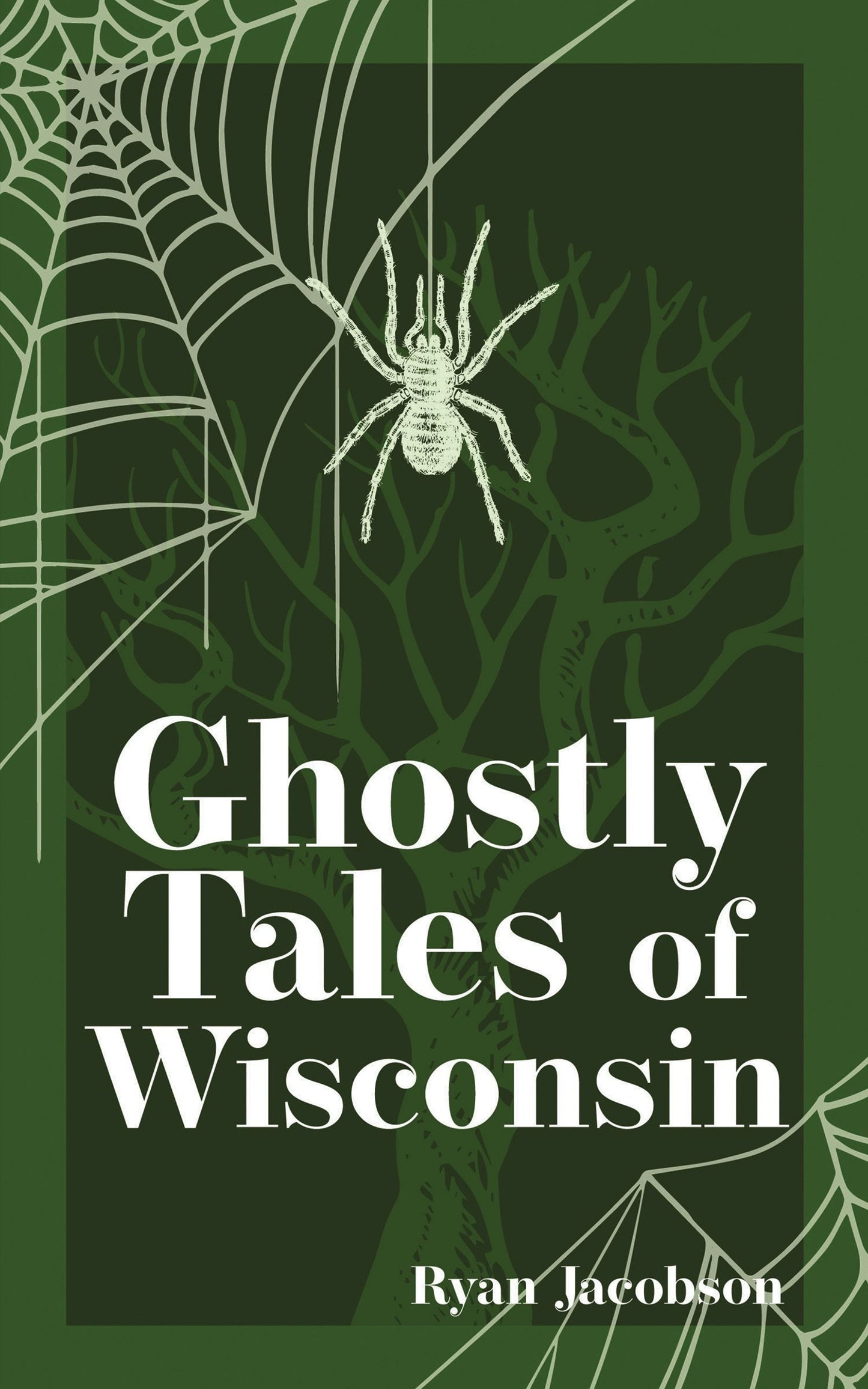 Book cover image for Ghostly Tales of Wisconsin ISBN: 9781647553128