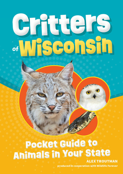 Cover image for Critters of Wisconsin, isbn: 9781647554187