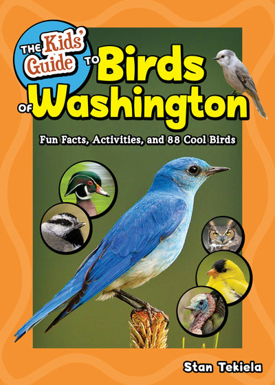 Cover image for The Kids' Guide to Birds of Washington, isbn: 9781647554606