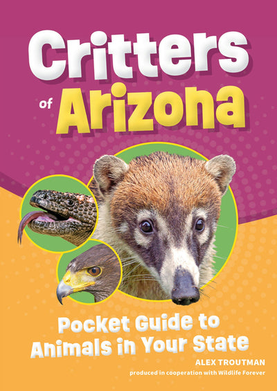 Cover image for Critters of Arizona, isbn: 9781647554637