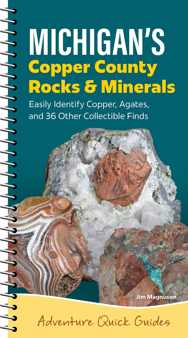 Cover image for Michigan's Copper Country Rocks & Minerals, isbn: 9781647554897