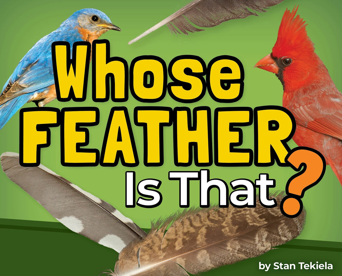 Cover image for Whose Feather Is That? ISBN 9781647554910