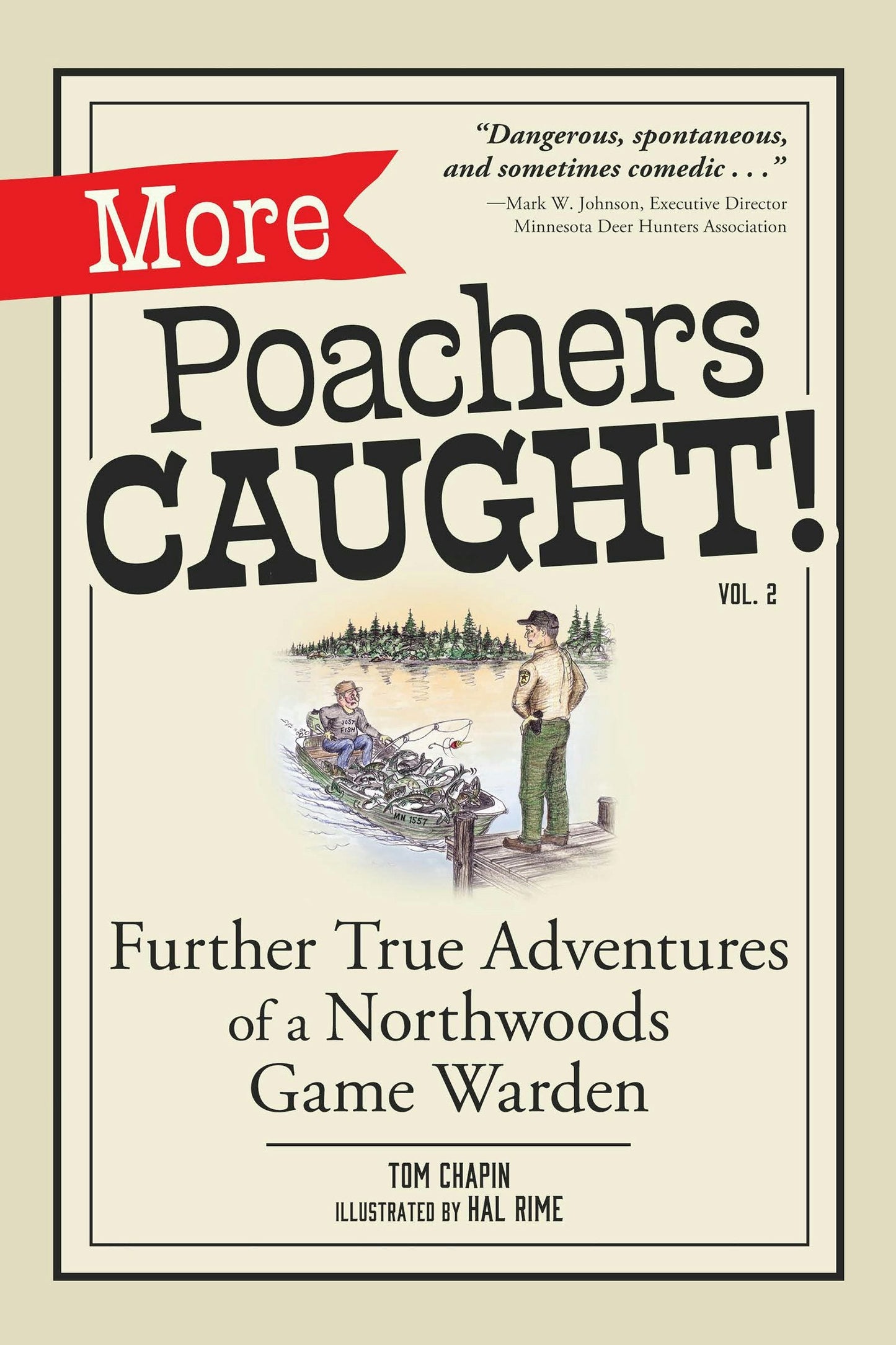 Book cover image for More Poachers Caught! ISBN: 9781647555283