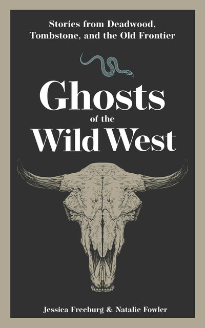 Cover image for Ghosts of the Wild West, isbn: 9781647555450