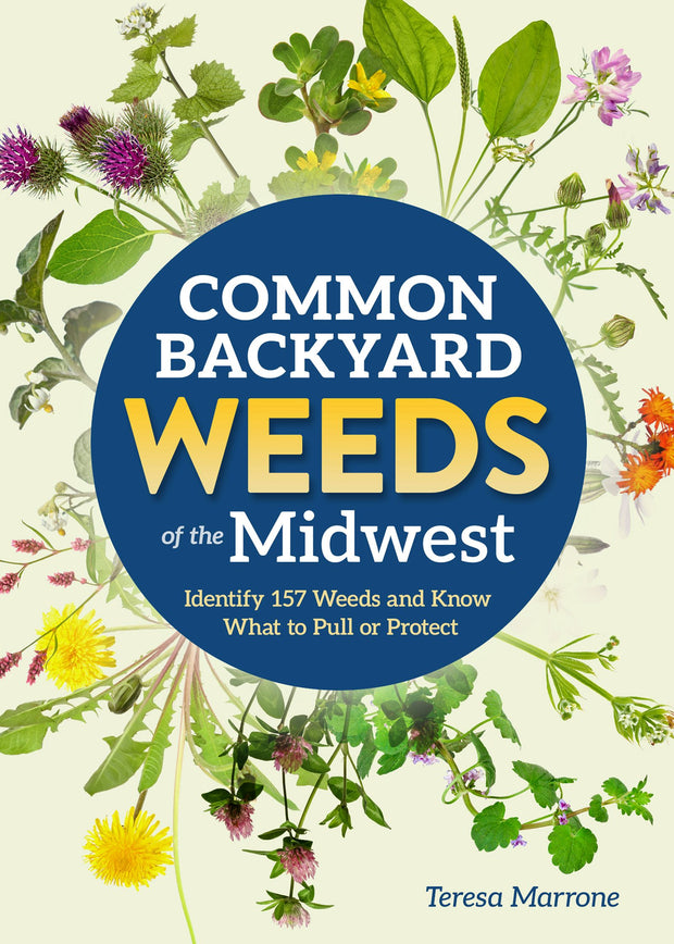 Cover image for Common Backyard Weeds of the Midwest, isbn: 9781647555757