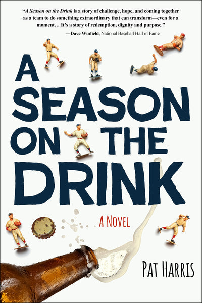 Cover image for A Season on the Drink, isbn: 9781647555832