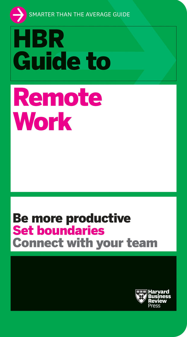 Cover image for HBR Guide to Remote Work, isbn: 9781647820527