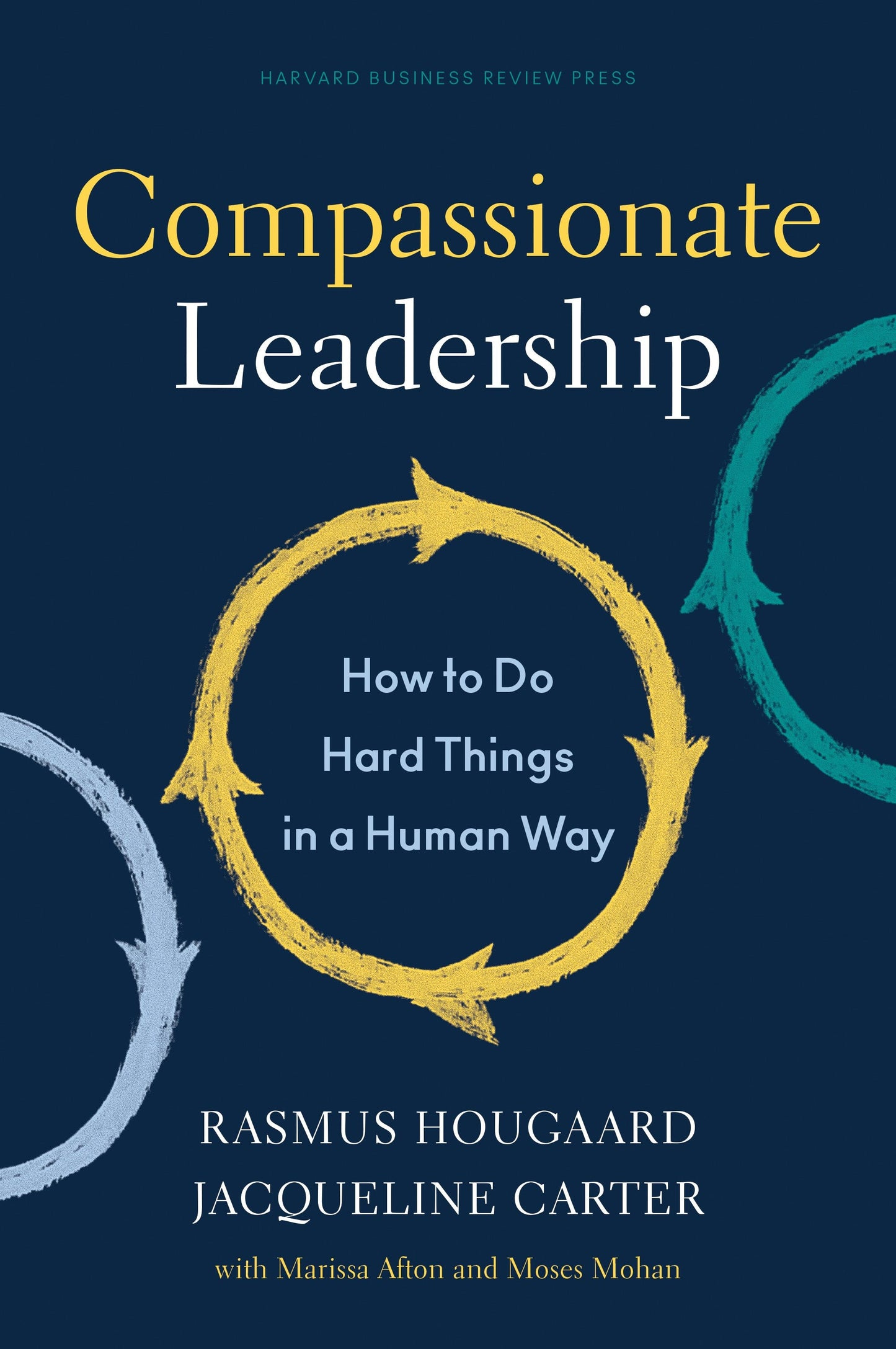 Book cover image for Compassionate Leadership ISBN: 9781647820749