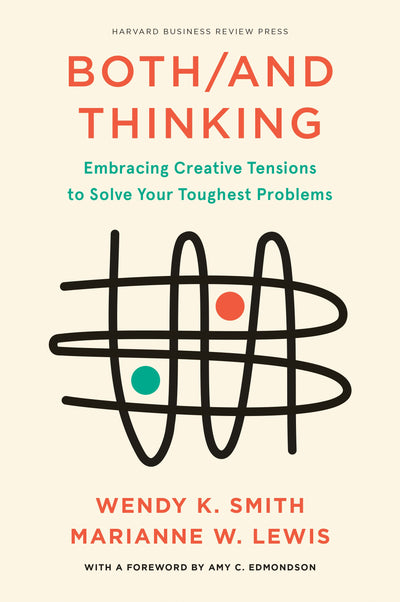 Cover image for Both/And Thinking, isbn: 9781647821050