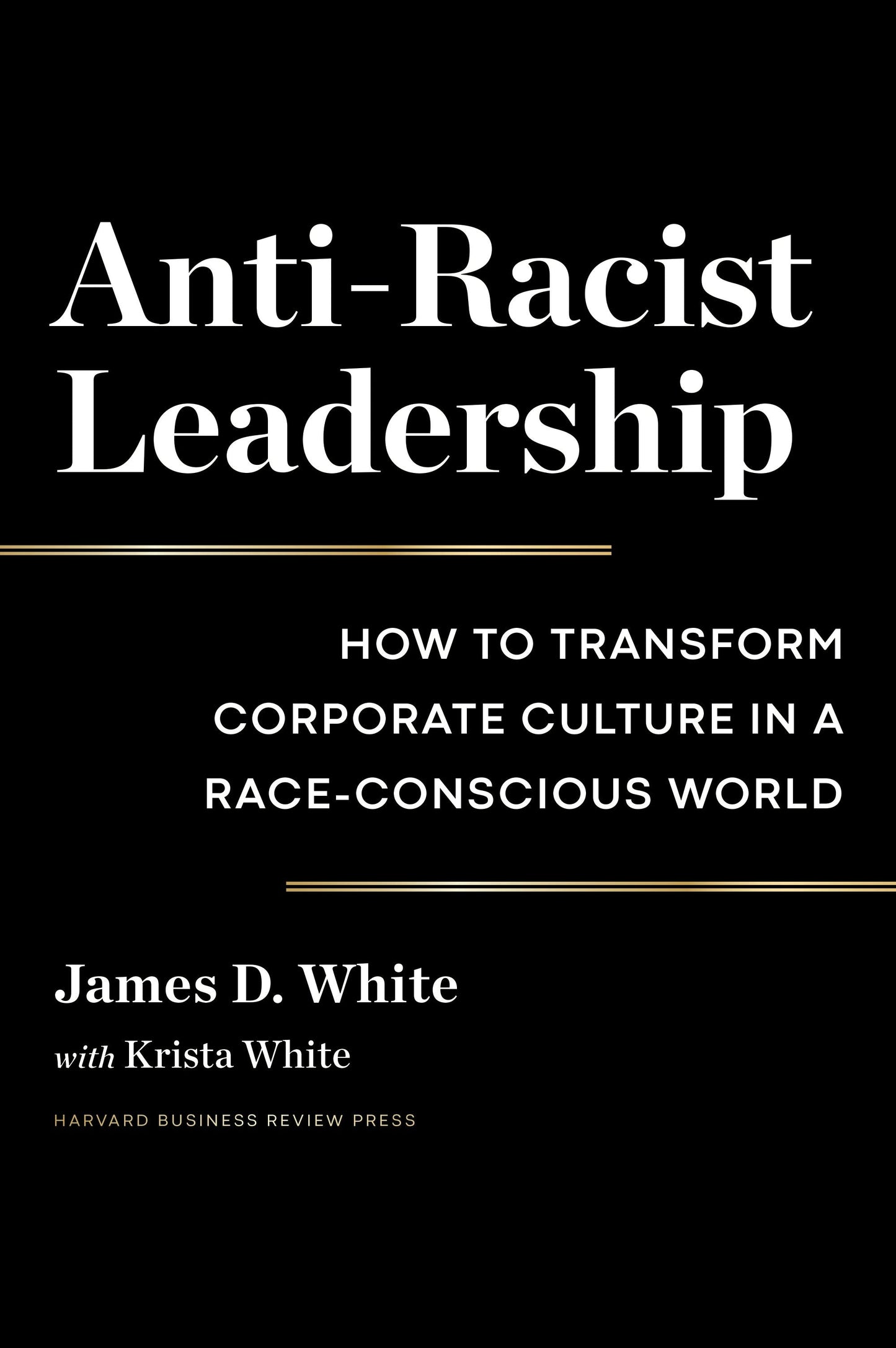Book cover image for Anti-Racist Leadership ISBN: 9781647821982