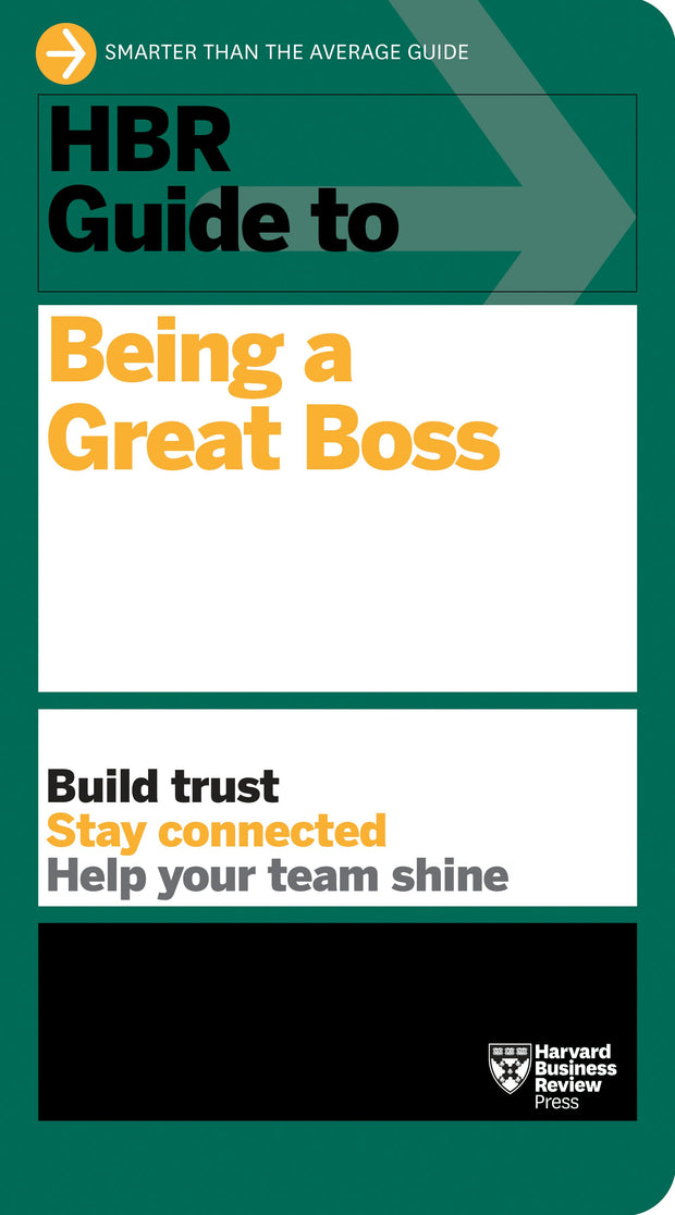 Cover image for HBR Guide to Being a Great Boss, isbn: 9781647822361