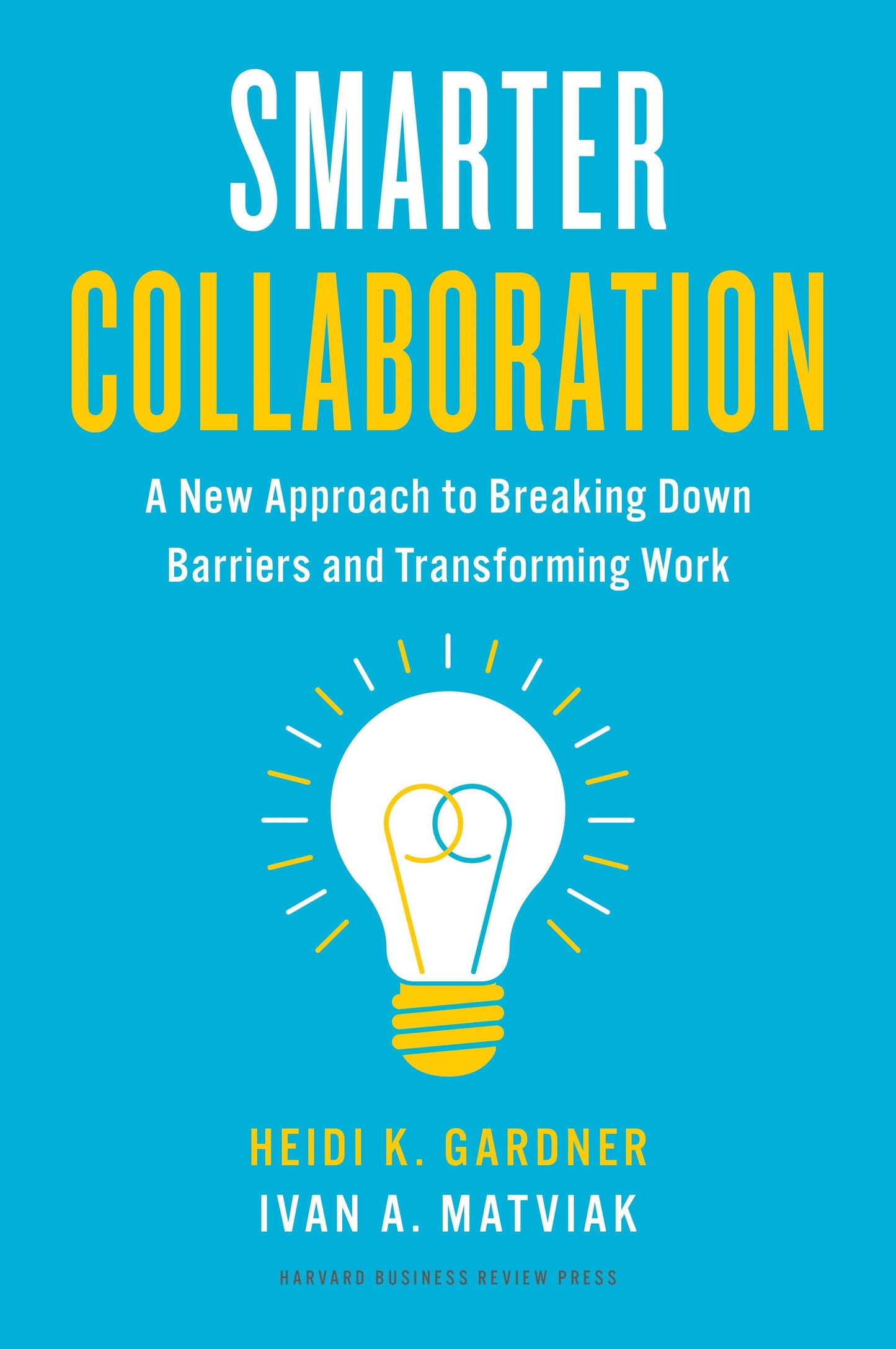 Book cover image for Smarter Collaboration ISBN: 9781647822750