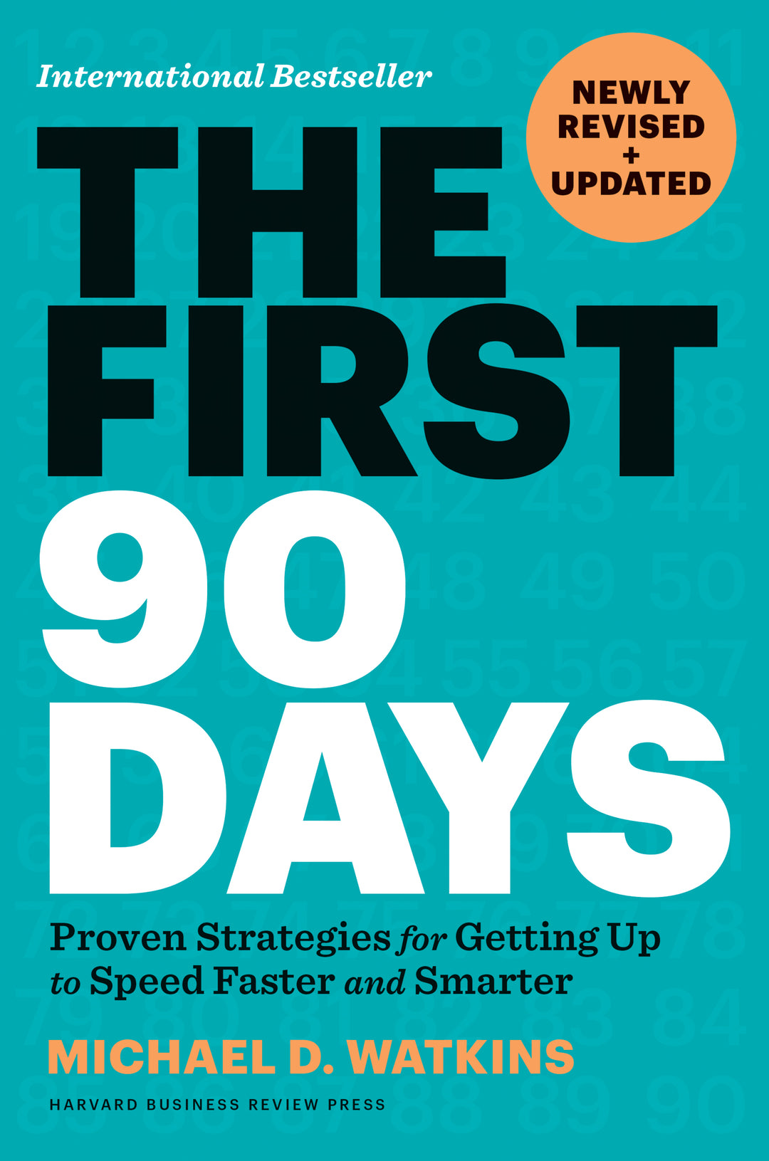 Cover image for The First 90 Days, Newly Revised and Updated ISBN 9781647822859