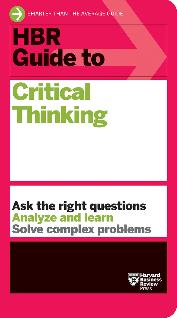 Cover image for HBR Guide to Critical Thinking, isbn: 9781647824464