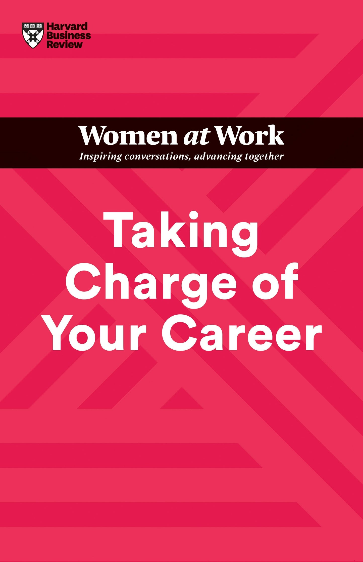 Book cover image for Taking Charge of Your Career (HBR Women at Work Series) ISBN: 9781647824655