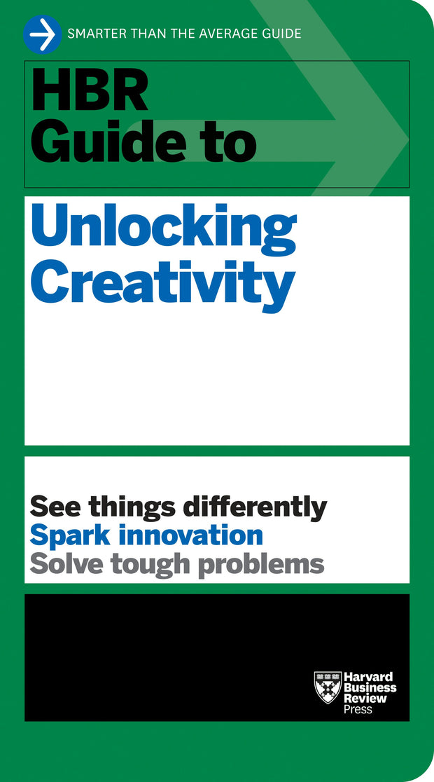 Cover image for HBR Guide to Unlocking Creativity, isbn: 9781647825089