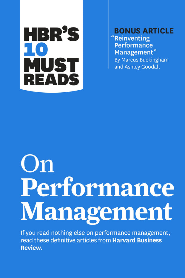 Cover image for HBR's 10 Must Reads on Performance Management, isbn: 9781647825218