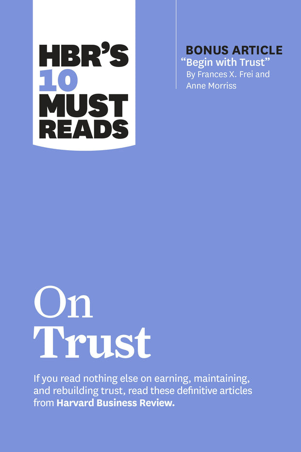 Cover image for HBR's 10 Must Reads on Trust, isbn: 9781647825249