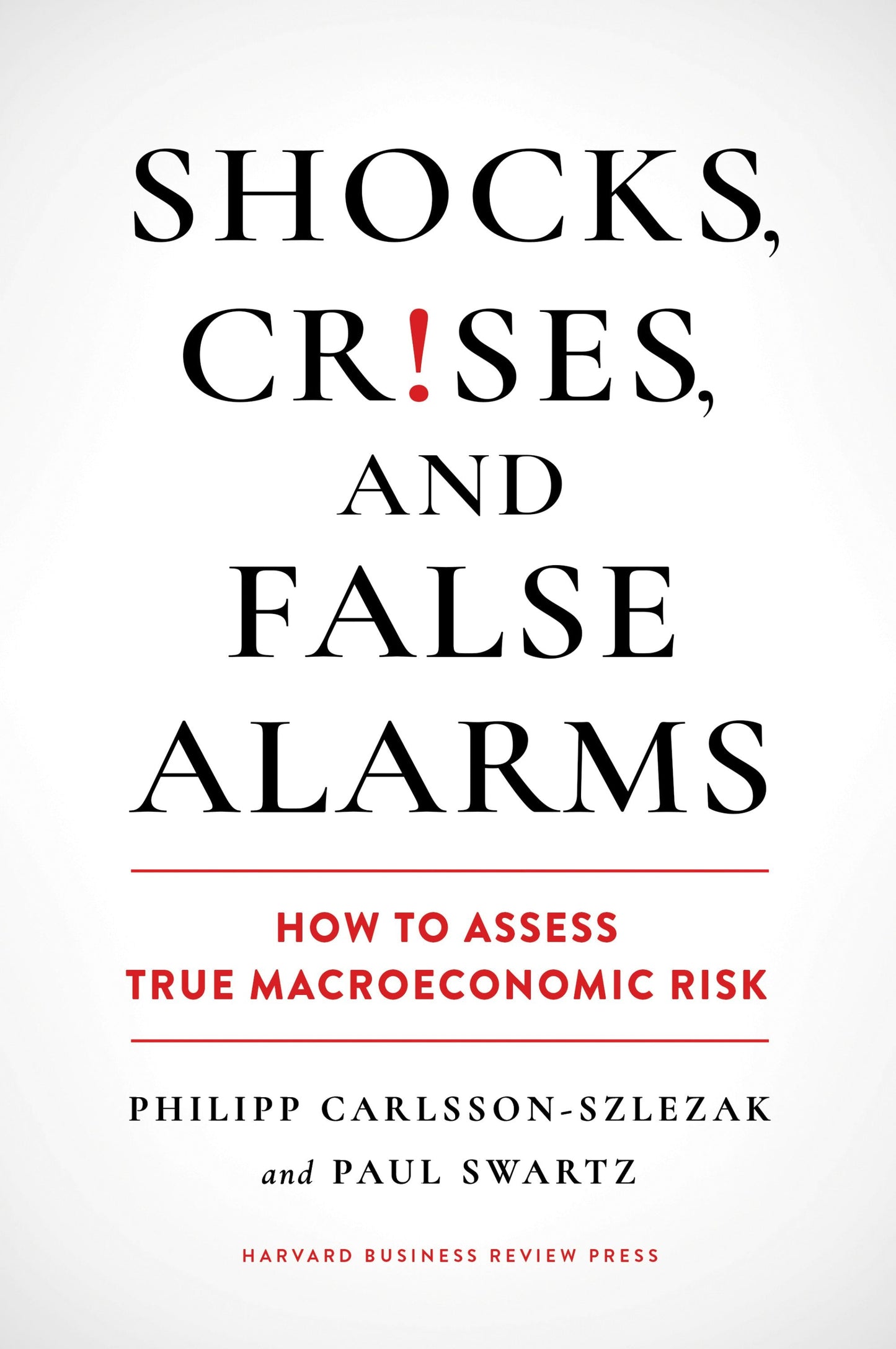 Book cover image for Shocks, Crises, and False Alarms ISBN: 9781647825416