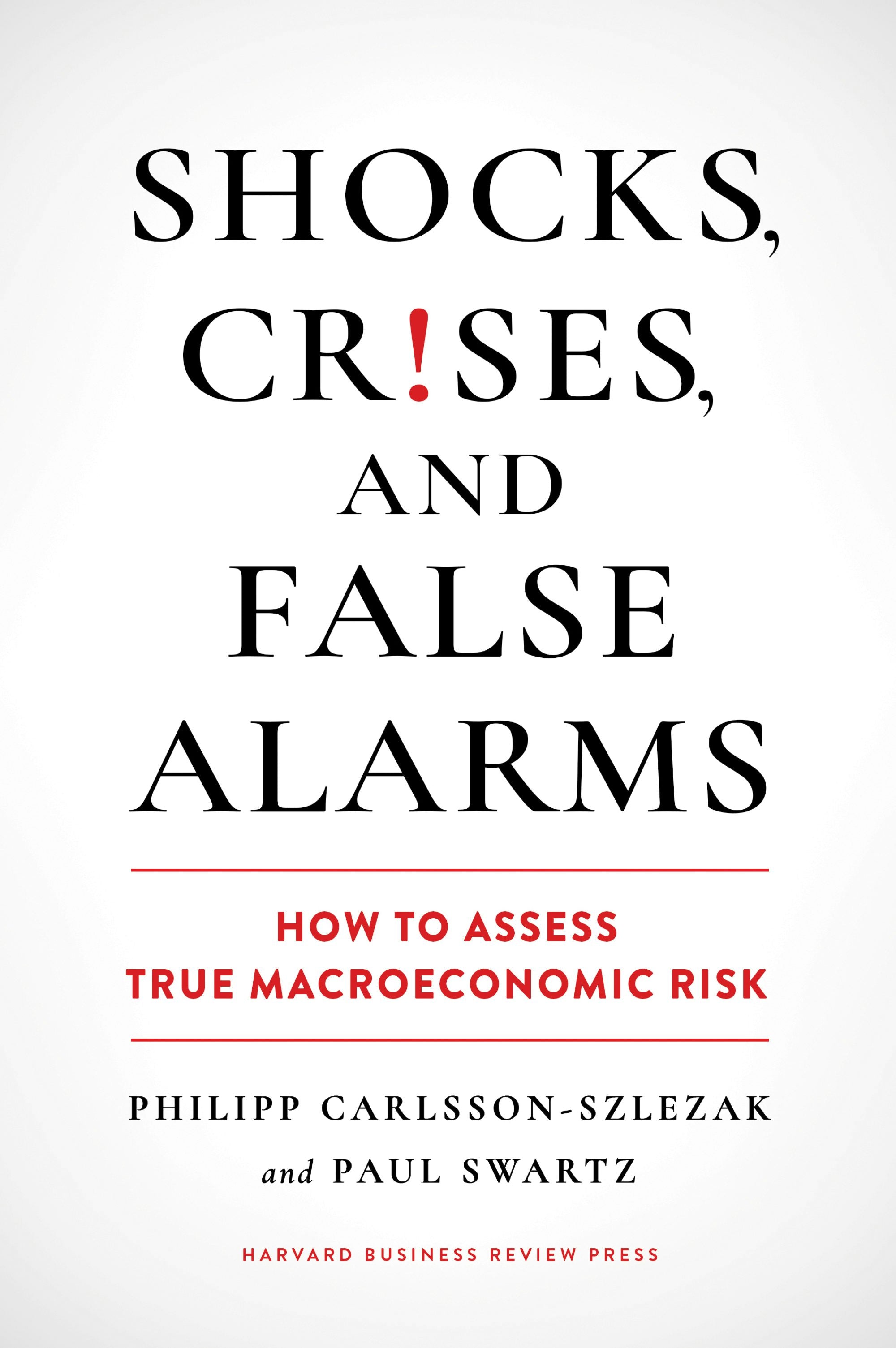 Book cover image for Shocks, Crises, and False Alarms ISBN: 9781647825416