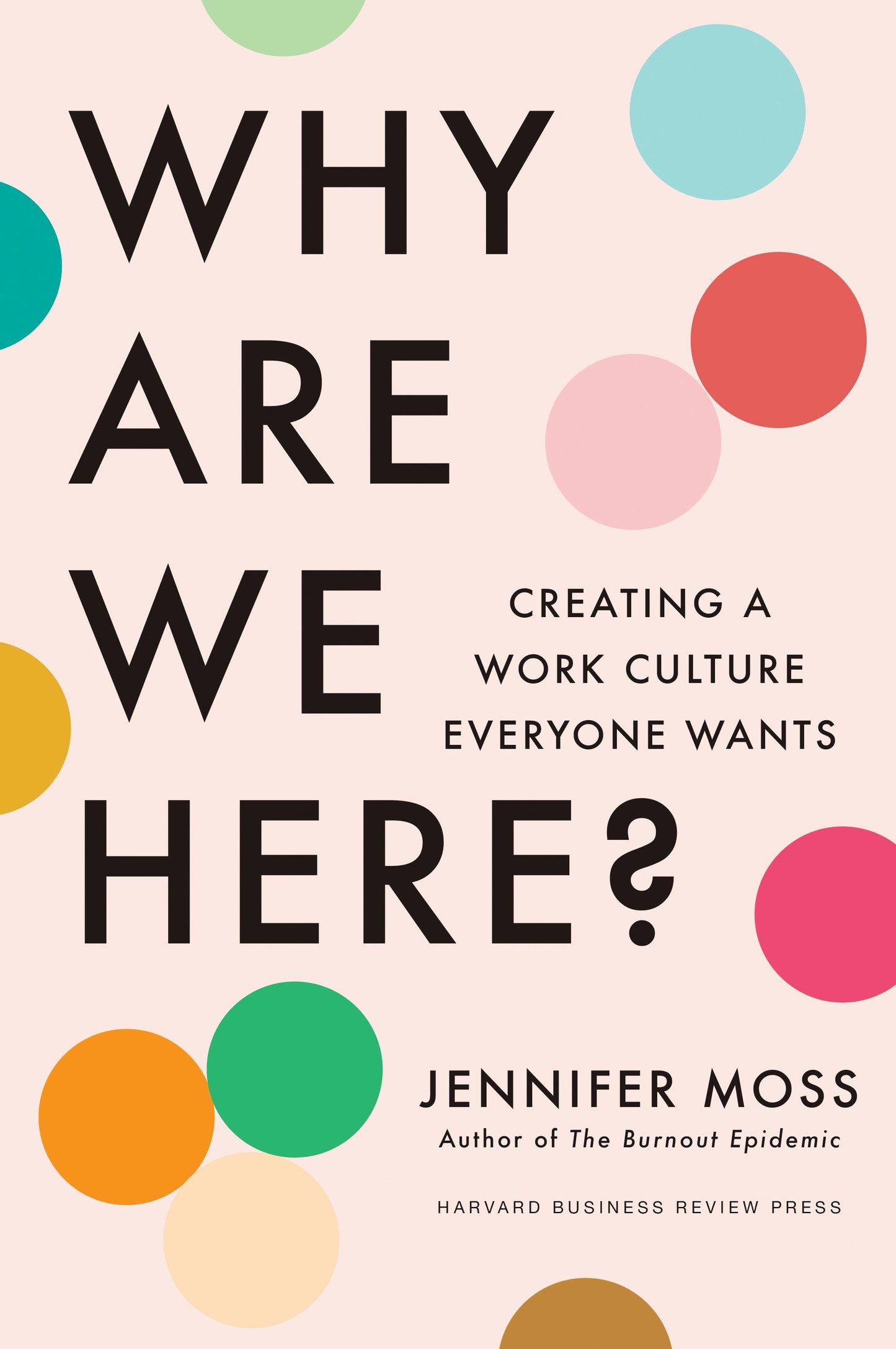 Book cover image for Why Are We Here? ISBN: 9781647826147
