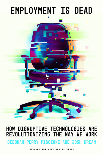 Cover image for Employment Is Dead, isbn: 9781647826420