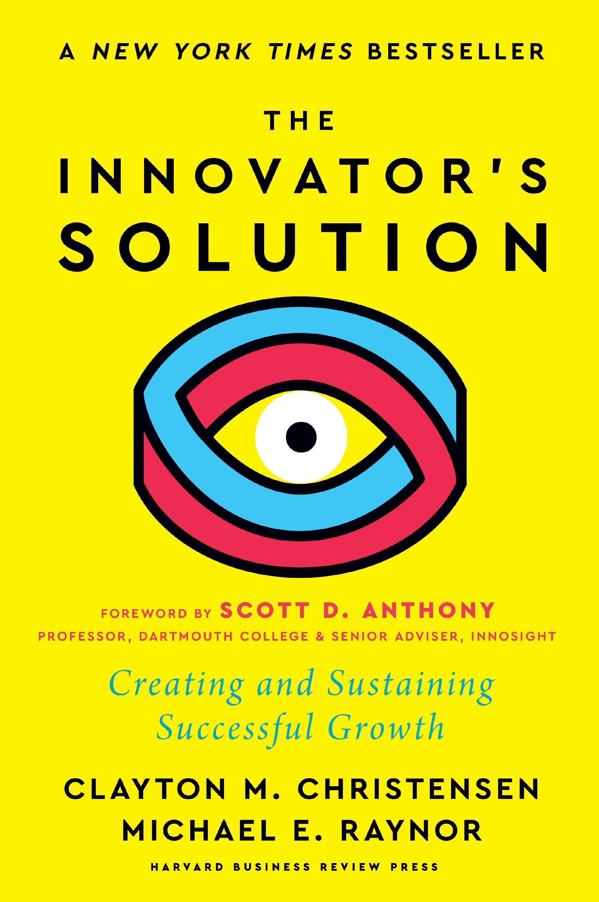 Book cover image for The Innovator's Solution, with a New Foreword ISBN: 9781647826796